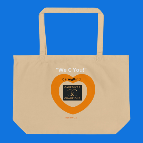 Caringkind Caregivers "We C You!" Large Organic Tote Bag