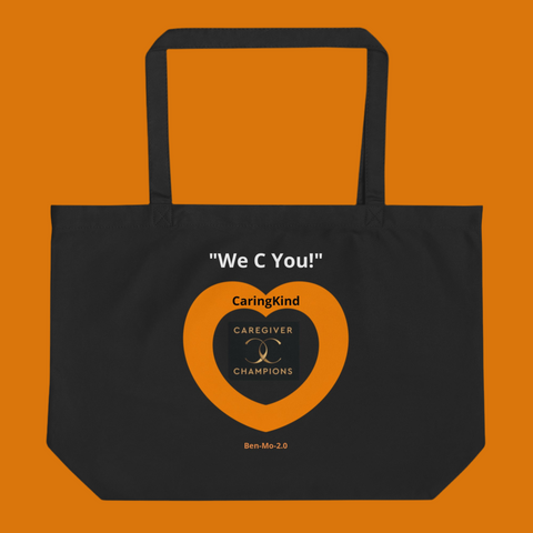 Caringkind Caregivers "We C You!" Large Organic Tote Bag